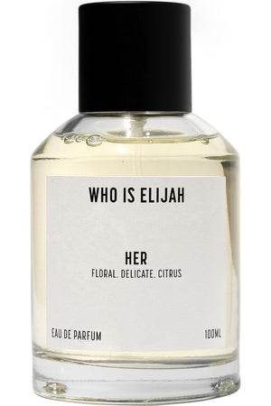 Who Is Elijah HER | Floral, Delicate, Citrus